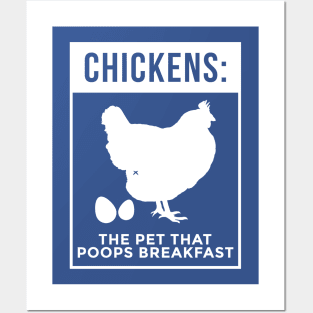 Chickens The Pet That Poops Breakfast Humorous Funny Graphic Posters and Art